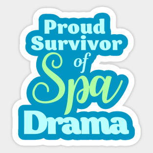 Spa Drama - Massage Meme Sticker